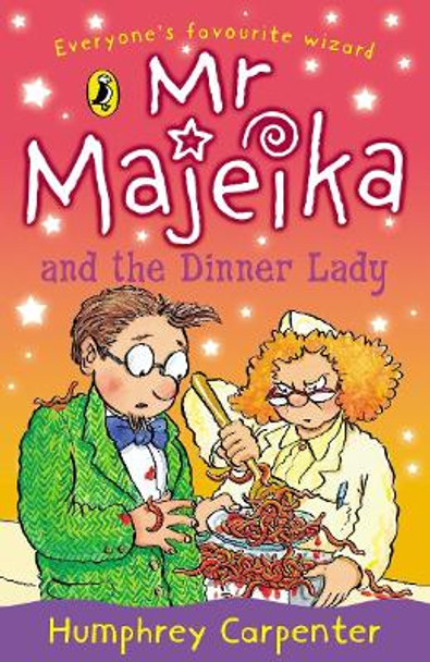 Mr Majeika and the Dinner Lady Humphrey Carpenter 9780140327625 [USED COPY]