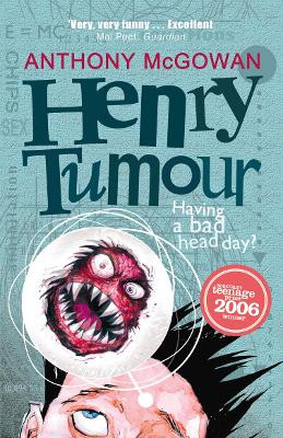 Henry Tumour Anthony McGowan 9780099488231 [USED COPY]