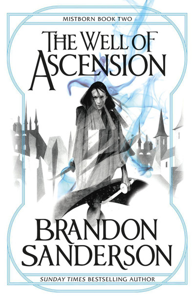 The Well of Ascension: Mistborn Book Two Brandon Sanderson 9780575089938 [USED COPY]