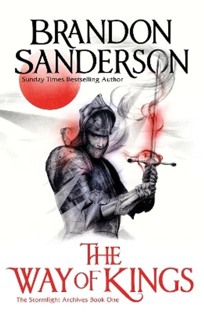 The Way of Kings Part One: The Stormlight Archive Book One Brandon Sanderson 9780575097360 [USED COPY]