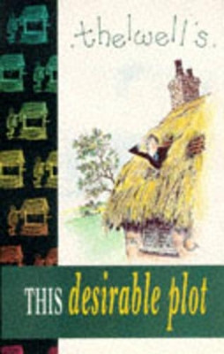 This Desirable Plot Thelwell 9780749303945 [USED COPY]