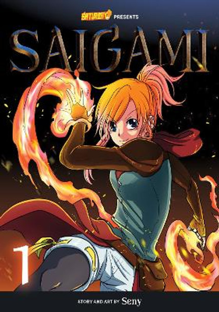 Saigami, Volume 1 - Rockport Edition: (Re)Birth by Flame Seny 9780760376850 [USED COPY]