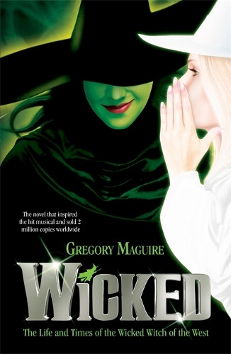 Wicked Gregory Maguire 9780755331604 [USED COPY]