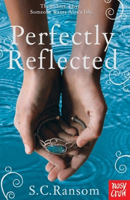 Perfectly Reflected S.C. Ransom 9780857630124 [USED COPY]