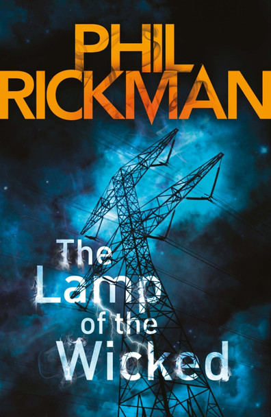 The Lamp of the Wicked Phil Rickman 9780857890139 [USED COPY]