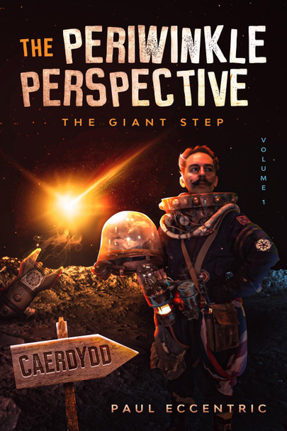The Periwinkle Perspective: The Giant Step Paul Eccentric 9781913200107