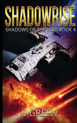 Shadowrise by J J Green