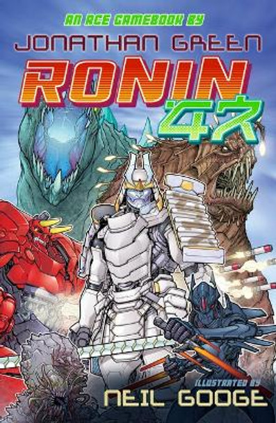 RONIN 47 Jonathan Green 9781913525187