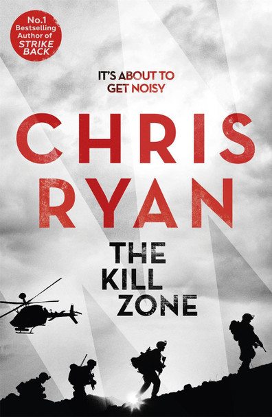 The Kill Zone Chris Ryan 9781444710267 [USED COPY]