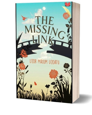 The Missing Link Uzor Maxim Uzoatu 9781739774721 [USED COPY]