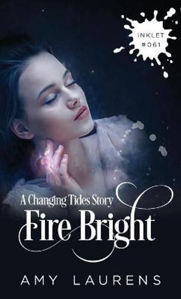 Fire Bright by Amy Laurens