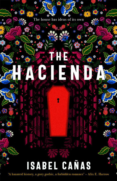 The Hacienda Isabel Cañas 9781837860807 [USED COPY]