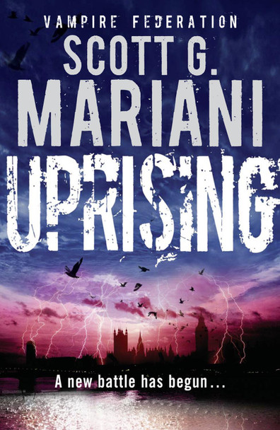 Uprising Scott G. Mariani 9781847562128 [USED COPY]