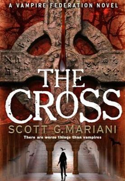 The Cross Scott G. Mariani 9781847562135 [USED COPY]