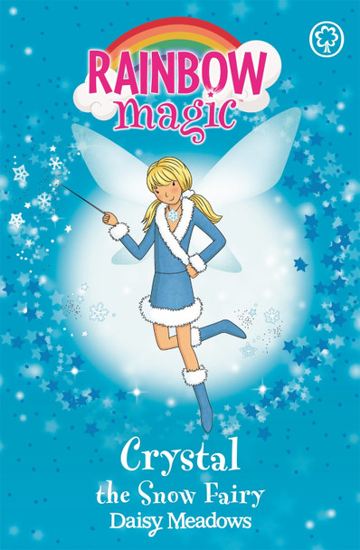 Rainbow Magic: Crystal The Snow Fairy: The Weather Fairies Book 1 Daisy Meadows 9781843626336 [USED COPY]