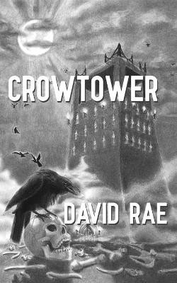 Crowtower by David Rae
