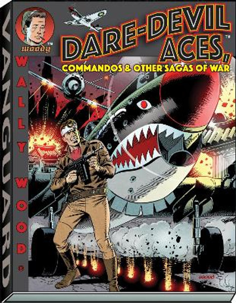 Wally Wood Dare-Devil Aces Wallace Wood 9781934331774