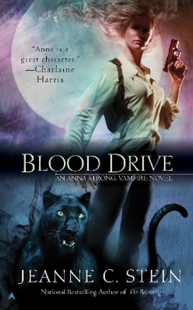 Blood Drive Jeanne C. Stein 9780441015092 [USED COPY]