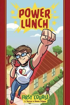 Power Lunch Book 1: First Course by J. Torres