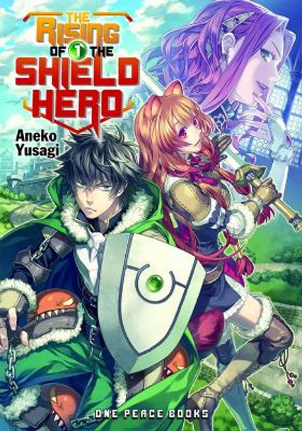 The Rising Of The Shield Hero Volume 01: Light Novel Aneko Yusagi 9781935548720