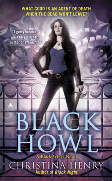 Black Howl: A Black Wings Novel Christina Henry 9781937007331