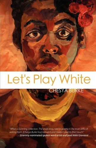 Let's Play White Chesya Burke 9781937009991