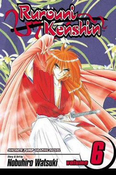 Rurouni Kenshin, Vol. 6 Nobuhiro Watsuki 9781591163565 [USED COPY]