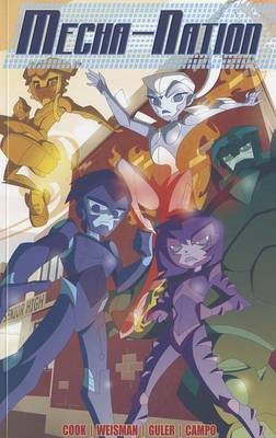 Mecha-Nation: Androidology TP by Greg Weisman