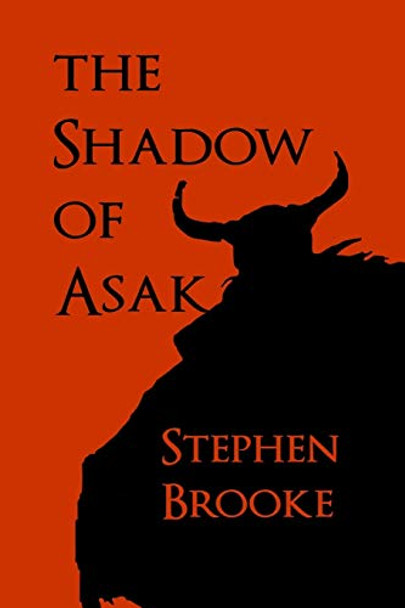 The Shadow of Asak Stephen Brooke (University of King's College Halifax Nova Scotia) 9781937745134