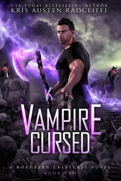 Vampire Cursed: Northern Creatures Book Two Kris Austen Radcliffe 9781939730541