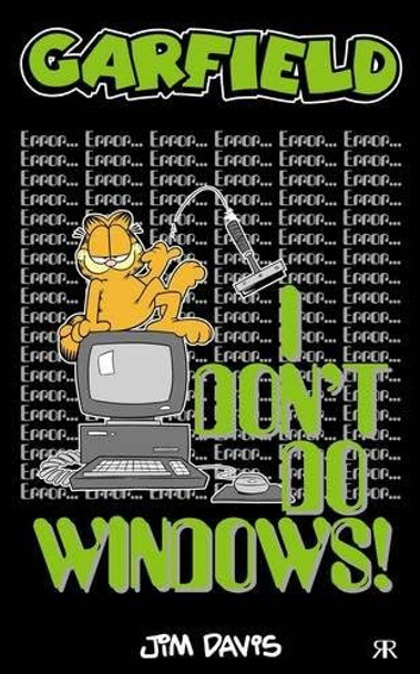 Garfield: I Don't Do Windows Jim Davis 9781841613741 [USED COPY]