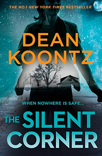The Silent Corner (Jane Hawk Thriller, Book 1) Dean Koontz 9780007518067 [USED COPY]