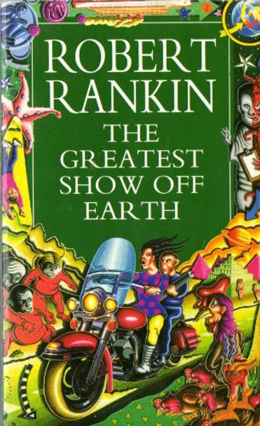 The Greatest Show Off Earth Robert Rankin 9780552139243 [USED COPY]