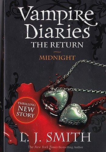 The Vampire Diaries: Midnight: Book 7 L. J. Smith 9781444900651 [USED COPY]