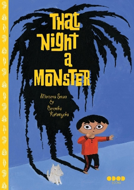 That Night, A Monster . . . Marzena Sowa 9781941250303