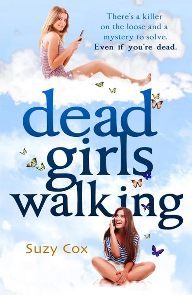 Dead Girls Walking by Suzy Cox