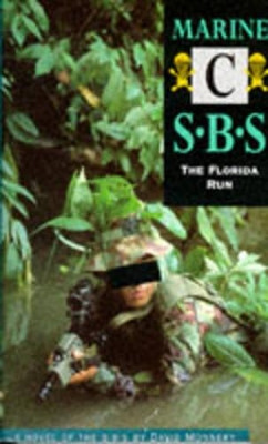 Marine C: The Florida Run by David Monnery