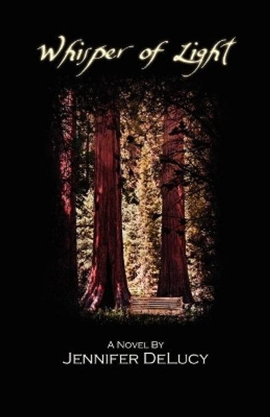 Whisper of Light by Jennifer Delucy