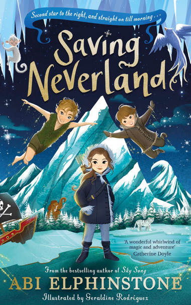 Saving Neverland Abi Elphinstone 9780241473320