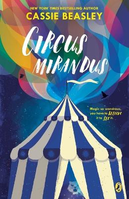 Circus Mirandus Cassie Beasley 9780147515544