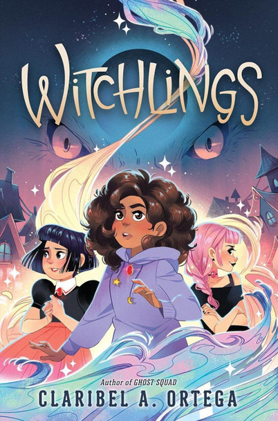 Witchlings Claribel A. Ortega 9781338745528