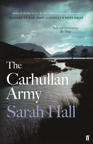 The Carhullan Army by Sarah Hall (Author)