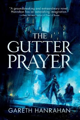 The Gutter Prayer Gareth Hanrahan 9780316525312