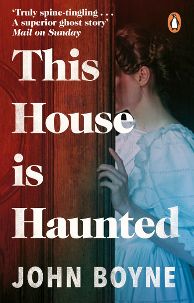 This House is Haunted John Boyne 9780552778428