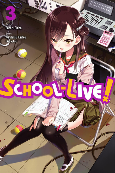 School-Live!, Vol. 3 by Norimitsu Kaihou School-Live!, Vol. 3 by Norimitsu Kaihou