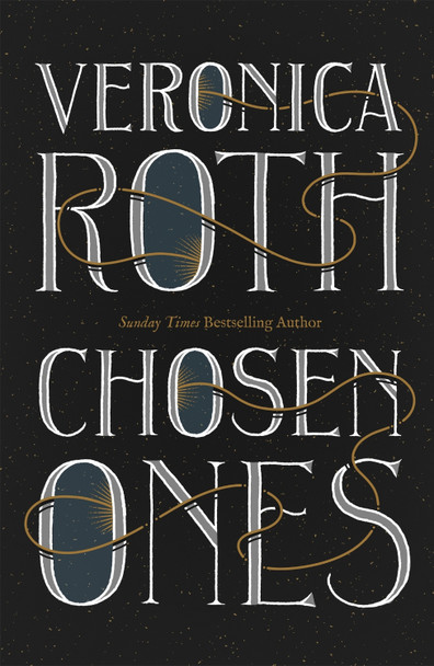 Chosen Ones: The New York Times bestselling adult fantasy debut Veronica Roth 9781529330267