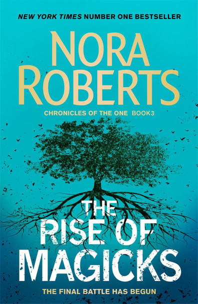 The Rise of Magicks Nora Roberts 9780349415031