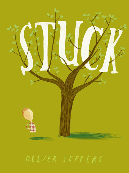 Stuck Oliver Jeffers 9780007263868