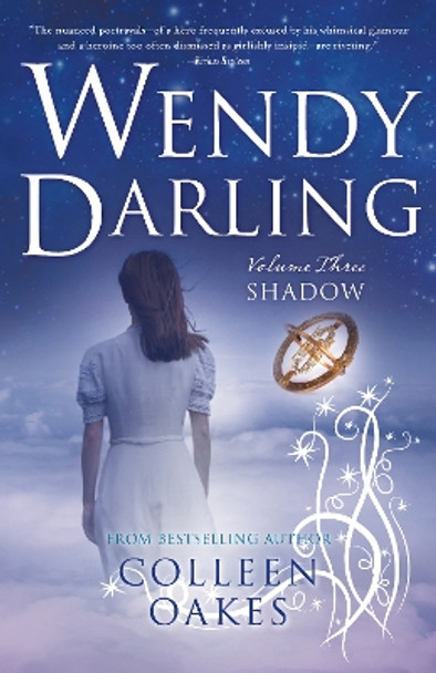 Wendy Darling: Vol 3: Shadow Colleen Oakes 9781943006168