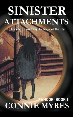 Sinister Attachments by Connie Myres